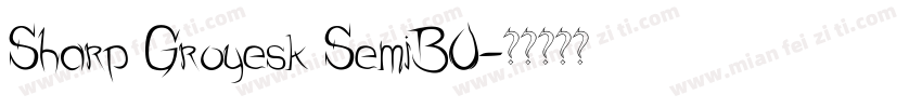 Sharp Groyesk SemiBO字体转换